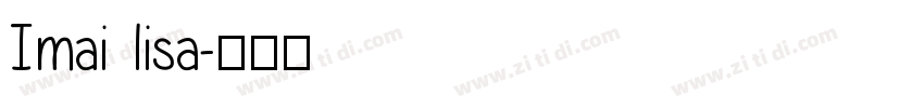Imai lisa字体转换